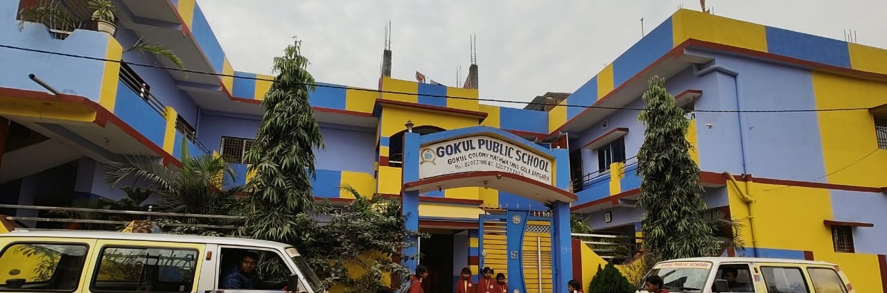 Banner : GOKUL PUBLIC SCHOOL